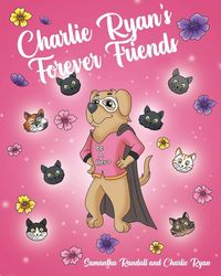 Produktbild: Charlie Ryan's Forever Friends