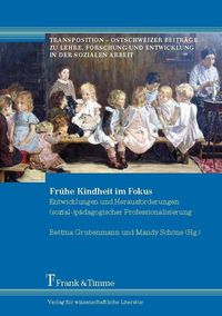 Produktbild: Fr&uuml;he Kindheit im Fokus