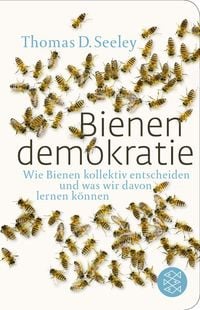 Bild vom Artikel Bienendemokratie vom Autor Thomas D. Seeley