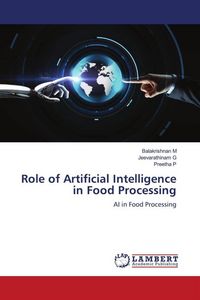 Produktbild: Role of Artificial Intelligence in Food Processing