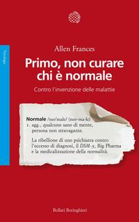 Produktbild: Primo, non curare chi è normale. Contro l'invenzione delle malattie