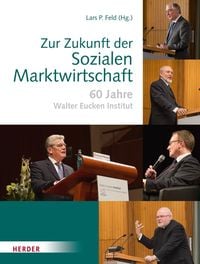 Produktbild: Zur Zukunft der sozialen Marktwirtschaft
