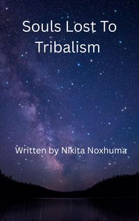 Produktbild: Souls Lost To Tribalism