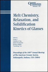 Produktbild: Melt Chemistry, Relaxation, and Solidification Kinetics of Glasses