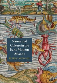 Produktbild: Nature and Culture in the Early Modern Atlantic