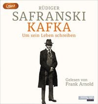 Bild vom Artikel Kafka. Um sein Leben schreiben. vom Autor Rüdiger Safranski
