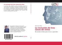 Produktbild: La inclusi&oacute;n de tres casos de ni&ntilde;os