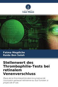 Produktbild: Stellenwert des Thrombophilie-Tests bei retinalem Venenverschluss