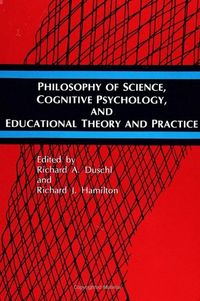 Produktbild: Philosophy of Science, Cognitive Psychology, and Educational Theory and Practice