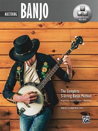 Produktbild: The Complete 5-String Banjo Method: Mastering Banjo