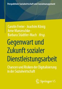 Produktbild: Gegenwart und Zukunft sozialer Dienstleistungsarbeit