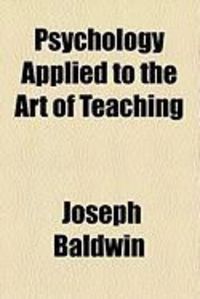 Produktbild: Psychology Applied to the Art of Teaching