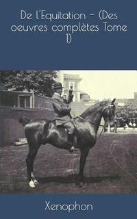 Produktbild: De l'Equitation - (Des Oeuvres Compl&egrave;tes Tome 1)