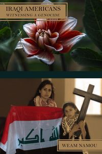 Produktbild: Iraqi Americans: Witnessing a Genocide