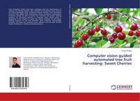 Produktbild: Computer vision guided automated tree fruit harvesting: Sweet Cherries
