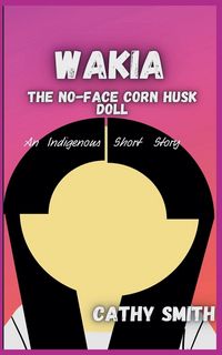 Produktbild: Wakia-The No Face Cornhusk Doll