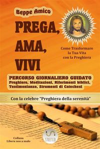 Produktbild: PREGA, AMA, VIVI - Percorso giornaliero di preghiera guidato in 40 giorni