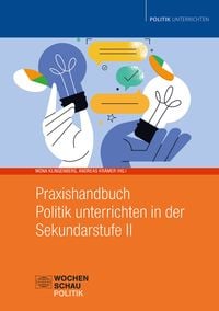 Produktbild: Praxishandbuch Politik unterrichten in der Sekundarstufe II