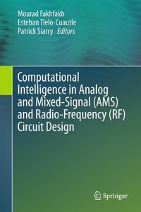 Produktbild: Computational Intelligence in Analog and Mixed-Signal (AMS) and Radio-Frequency (RF) Circuit Design
