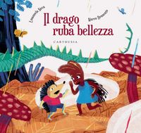 Produktbild: Il drago ruba bellezza