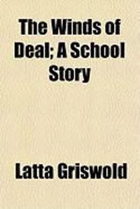 Produktbild: The Winds of Deal; A School Story