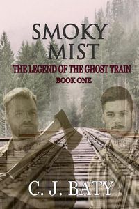Produktbild: Smoky Mist (The Legend of the Ghost Train)