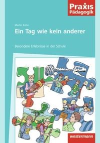 Produktbild: Praxis P&auml;dagogik / Ein Tag wie kein anderer