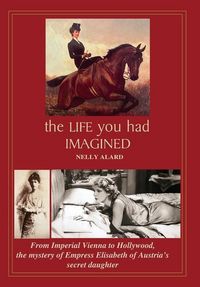 Produktbild: The Life You Had Imagined
