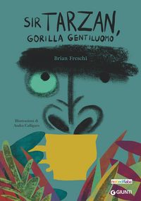 Produktbild: Sir Tarzan, gorilla gentiluomo
