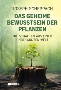 Produktbild: Das geheime Bewusstsein der Pflanzen