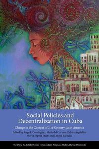 Produktbild: Dominguez, J: Social Policies and Decentralization in Cuba