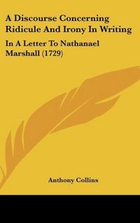 Produktbild: Collins, A: Discourse Concerning Ridicule And Irony In Writi