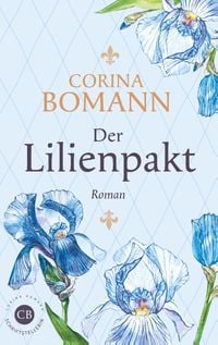 Bild vom Artikel Der Lilienpakt vom Autor Corina Bomann