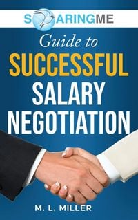 Produktbild: SoaringME Guide to Successful Salary Negotiation