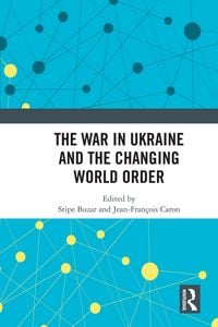 Produktbild: The War in Ukraine and the Changing World Order