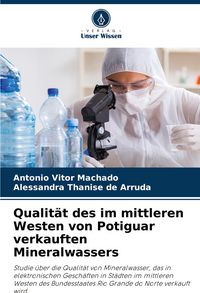 Produktbild: Qualit&auml;t des im mittleren Westen von Potiguar verkauften Mineralwassers