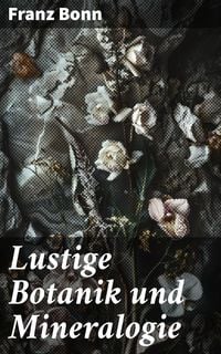 Produktbild: Lustige Botanik und Mineralogie