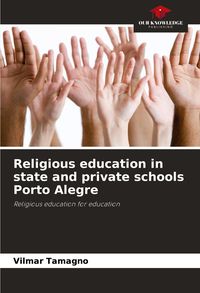 Produktbild: Religious education in state and private schools Porto Alegre