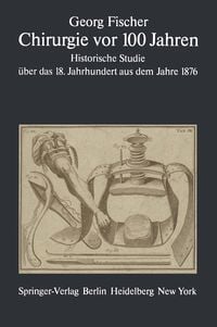 Produktbild: Chirurgie vor 100 Jahren