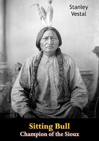 Produktbild: Sitting Bull Champion of the Sioux