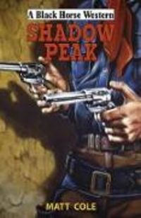 Produktbild: Cole, M: Shadow Peak