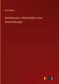 Produktbild: Rechtskunde in Rechtsf&auml;llen ohne Entscheidungen