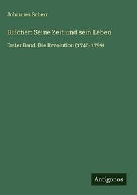 Produktbild: Bl&uuml;cher: Seine Zeit und sein Leben