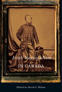 Produktbild: Wilson, D: Irish Nationalism in Canada