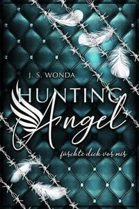 Bild vom Artikel Hunting Angel 3 vom Autor J. S. Wonda
