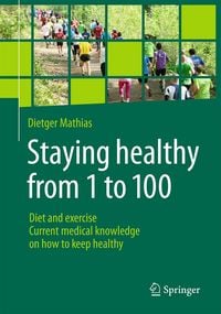 Produktbild: Staying healthy from 1 to 100
