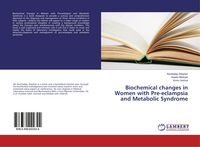Produktbild: Biochemical changes in Women with Pre-eclampsia and Metabolic Syndrome