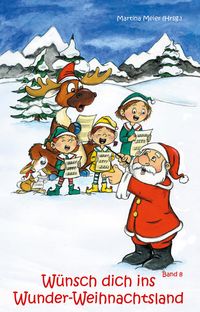 Produktbild: W&uuml;nsch dich ins Wunder-Weihnachtsland Band 8