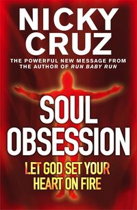 Produktbild: Soul Obsession: Let God Set Your Heart on Fire