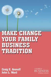 Produktbild: Make Change Your Family Business Tradition